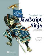 Secrets of the JavaScript Ninja, 2nd Edition
